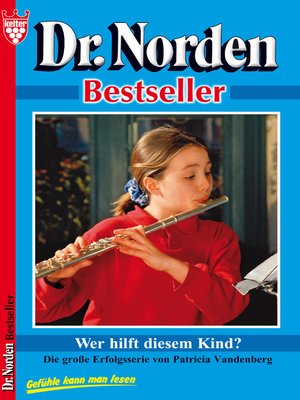 cover image of Dr. Norden Bestseller 47 – Arztroman